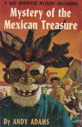 Biff Brewster Mystery of the Mexican Treasure Cover Art