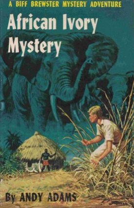 Biff Brewster African Ivory Mystery Cover Art