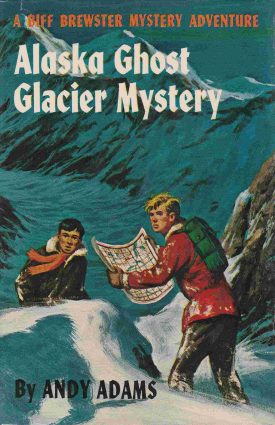 Biff Brewster Alaska Ghost Glacier Mystery Cover Art