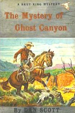 Bret King - The Mystery of Ghost Canyon
