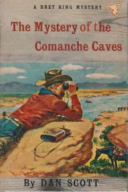 Bret King - The Mystery of the Comanche Caves