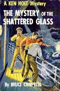 Ken Holt The Mystery Of The Shattered Glass Cover Art