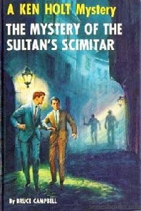 Ken Holt The Mystery Of The Sultan's Scimitar Cover Art